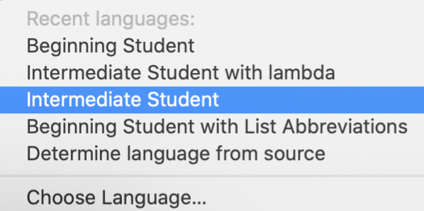 From DrRacket IDE, selecting Intermediate Student as the lanuage from the bottom left menu.