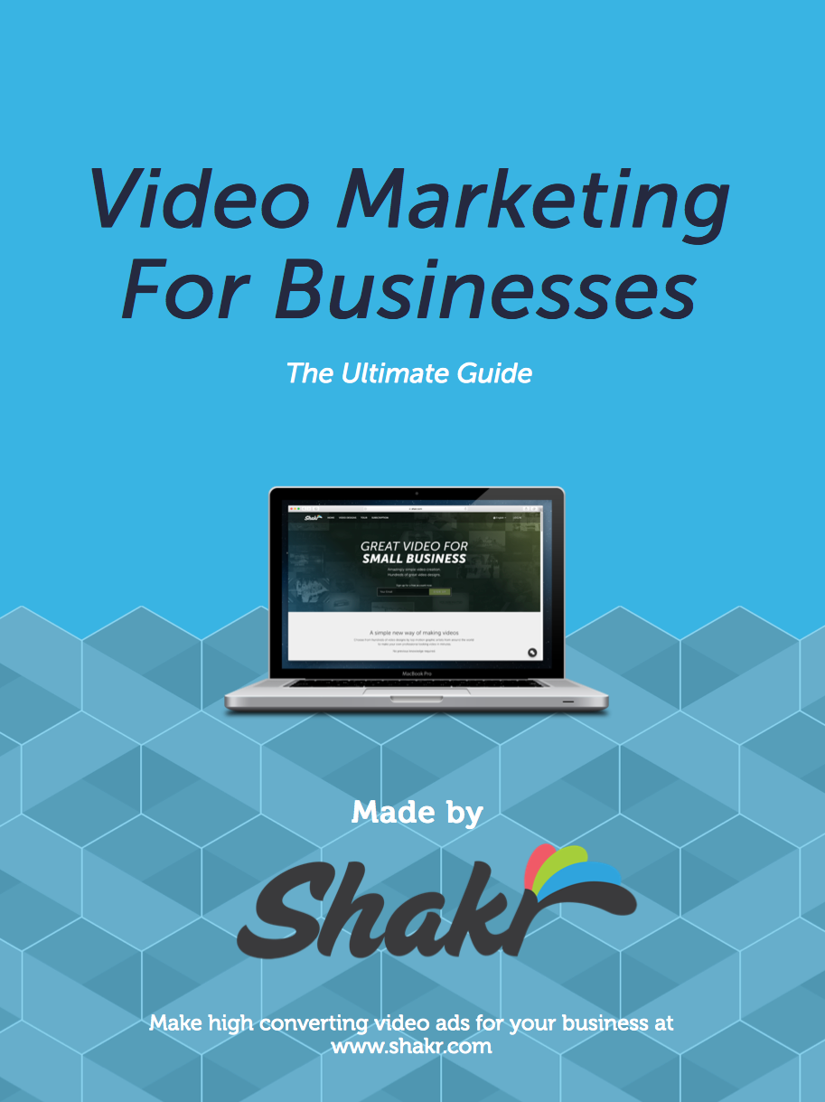 Video Marketing For Businesses - The Ultimate Guide