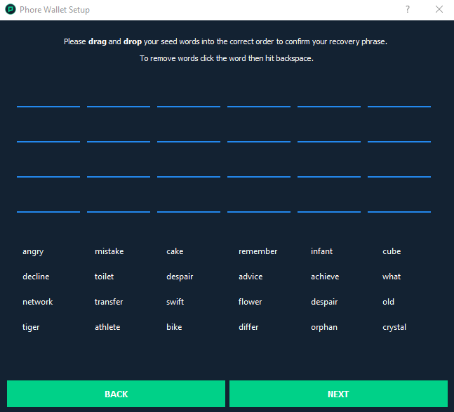 Drag and drop the seed words into the correct order.