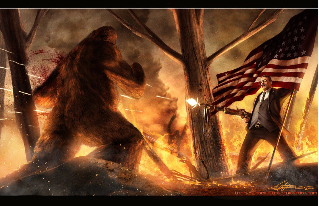 Teddy Roosevelt vs. Bigfoot - Nick Kolakowski - Medium
