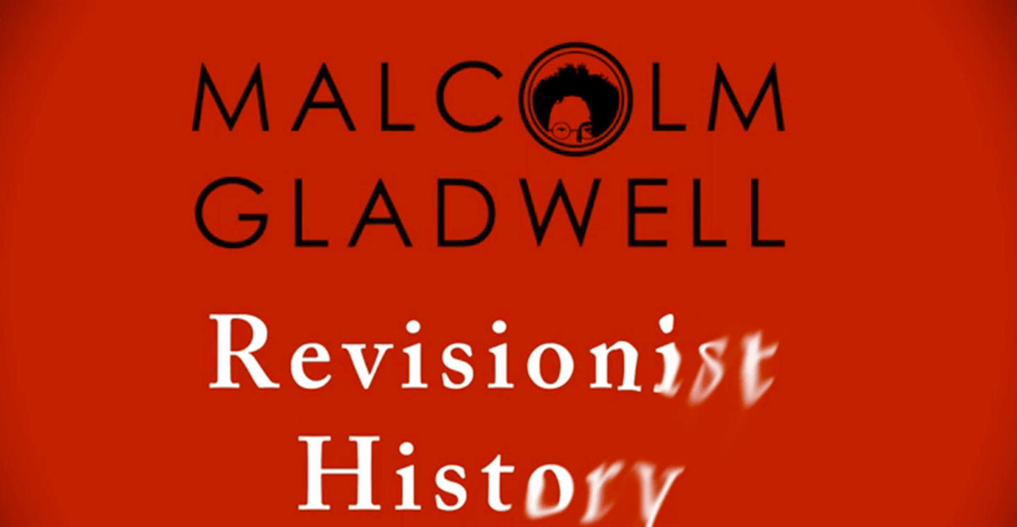 The King Of Tears With Malcolm Gladwell E6s2 Revisionist