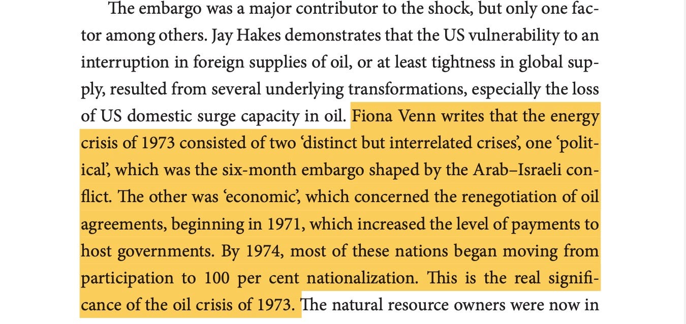 the energy crisis of 1973 consisted of two ‘distinct but interrelated crises’, one ‘political’, which was the six-month embargo shaped by the Arab–Israeli con-flict. The other was ‘economic’, which concerned the renegotiation of oil agreements, beginning in 1971, which increased the level of payments to host governments. By 1974, most of these nations began moving from participation to 100 per cent nationalization. This is the real significance of the oil crisis of 1973.