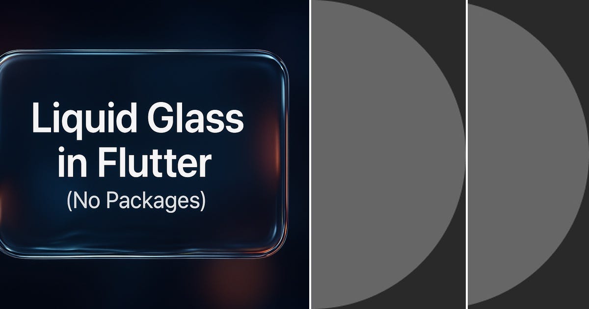 List: Flutter Liquid Glass | Curated by Yuri Novicow | Medium