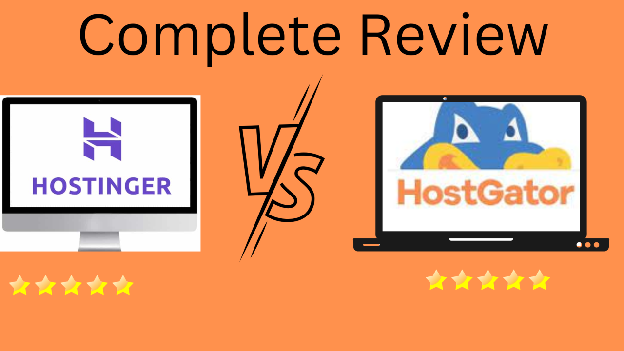Which is Better Hostgator Or Hostinger  