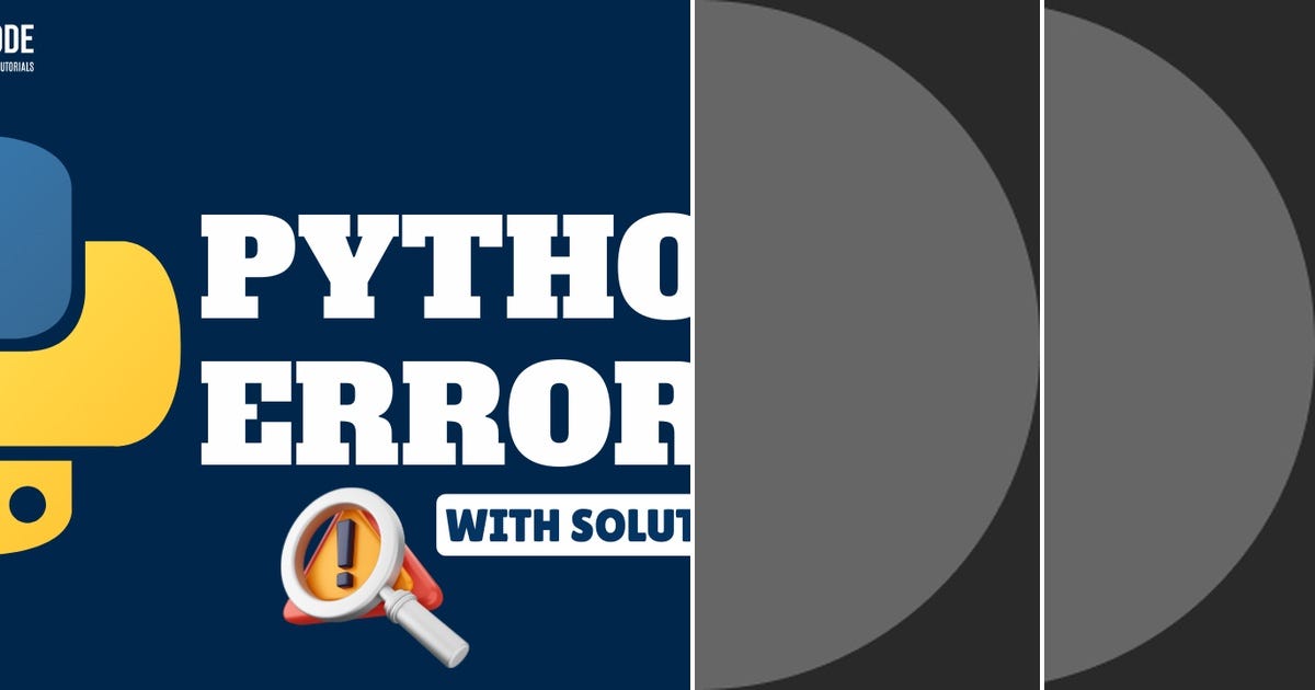 List: Python Errors | Curated by JOKEN VILLANUEVA | Medium