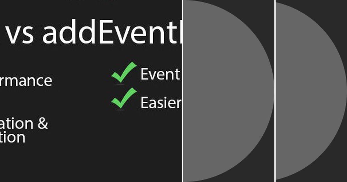 List: onclick vs addeventlistener | Curated by Saidul Arefin | Medium