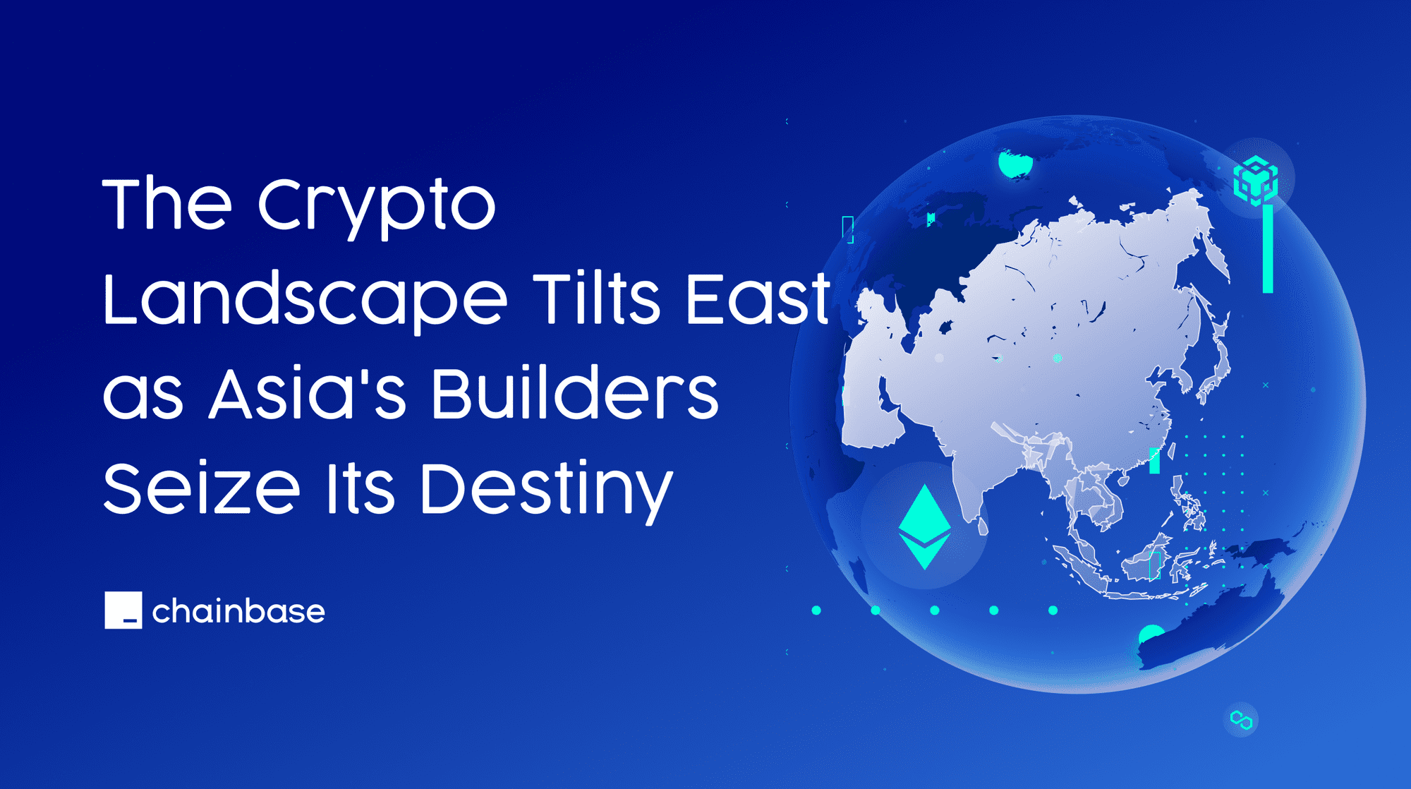 아시아의 빌더가 운명을 장악함에 따라 암호화 환경이 동쪽으로 기울어집니다. | by Chainbase-한국어 | Medium