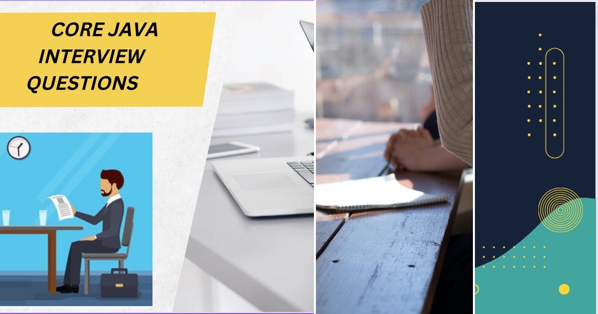 List: Java interview questions | Curated by Sorryicanttellyou | Medium