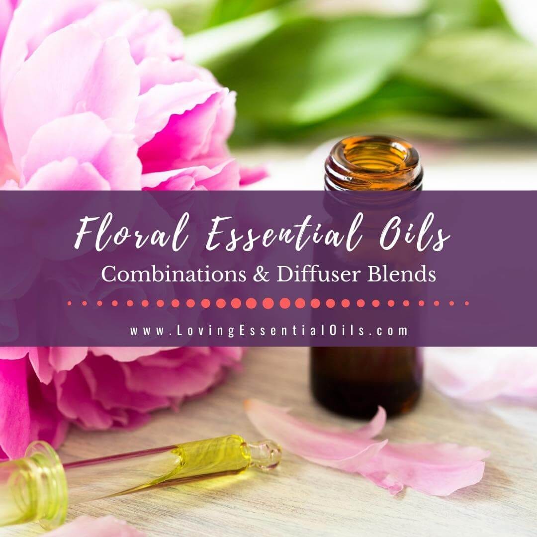 Floral essential oils can be used alone or in combination with