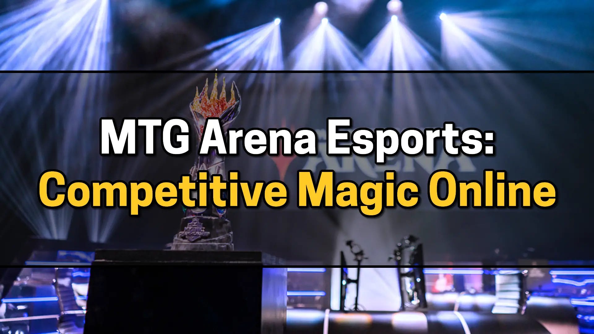 MTG Arena Esports: Competitive Magic Online, by Ray M