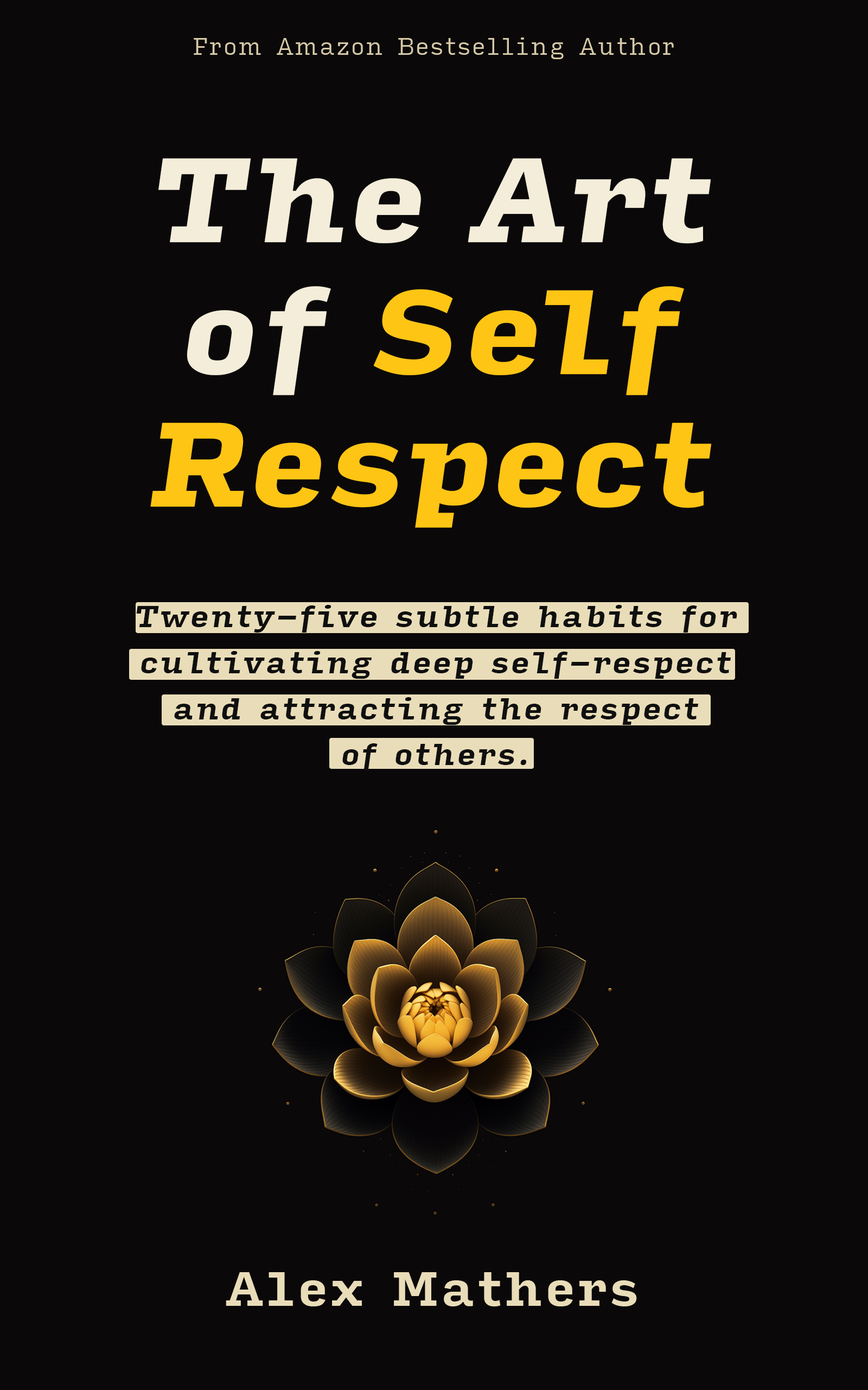 The Art of Self Respect