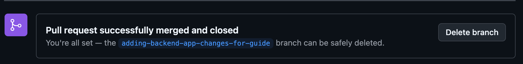 GitHub lets you know that a branch can be safely deleted