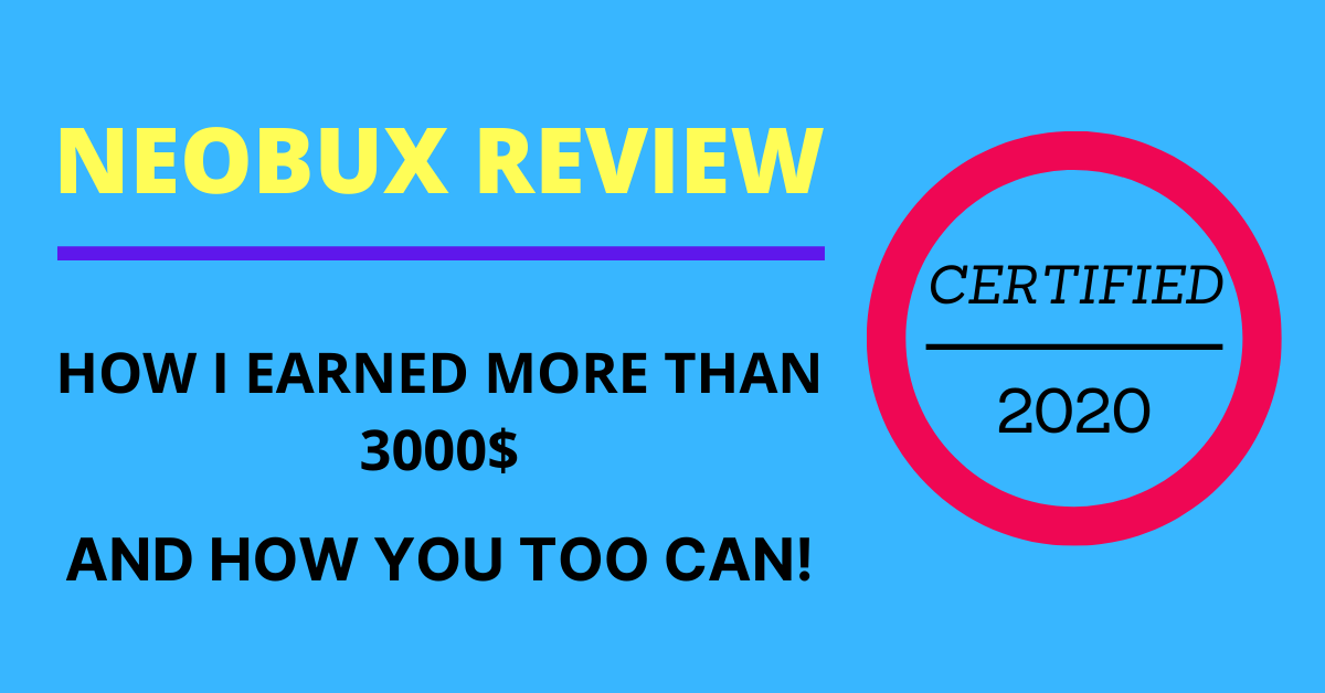 Neobux Review: How I earned 3000$ For Real ! | Medium