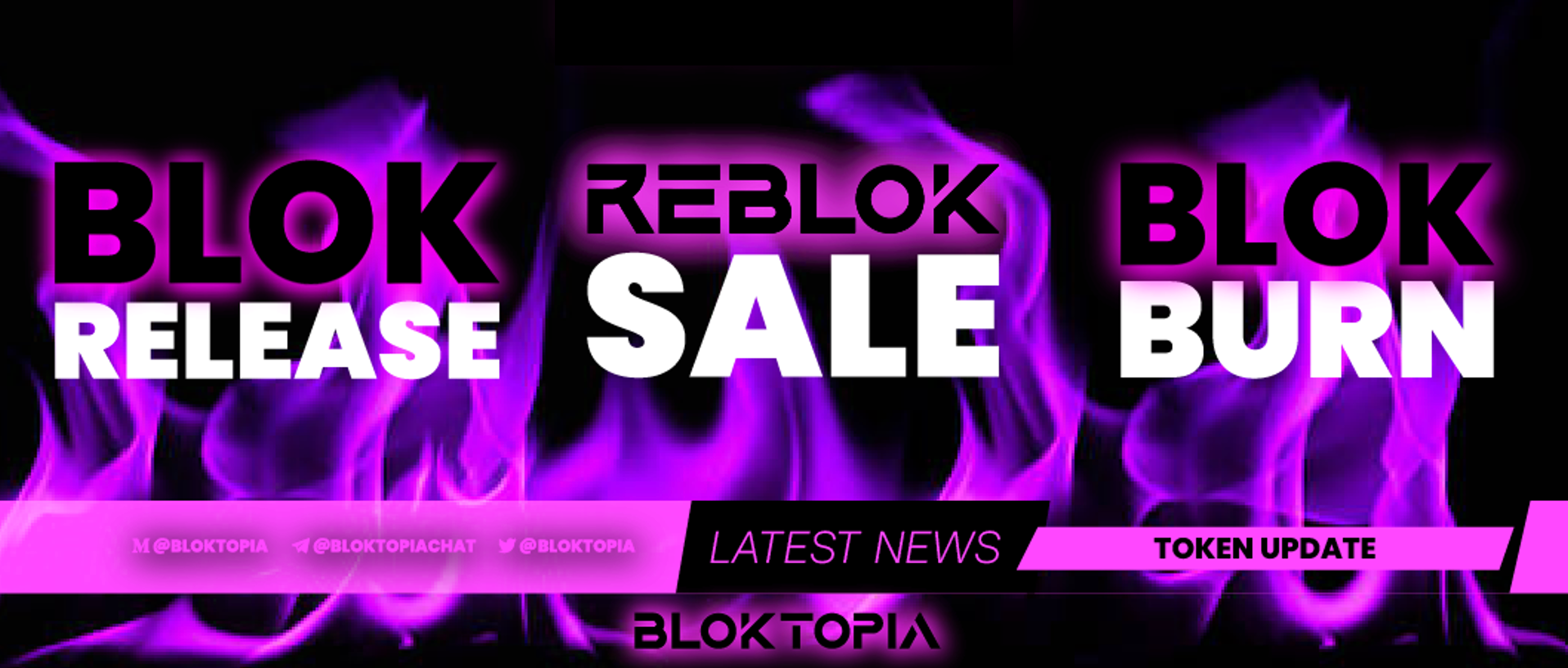BLOK TOKEN UPDATE. Final public release; Burning 376m… | by Bloktopia |  Medium