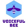 Voiceful Bee