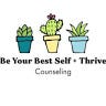 Welcome to Be Your Best Self & Thrive Counseling