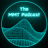 The MMT Podcast