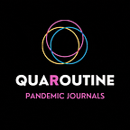 QuaRoutine Pandemic Journals