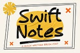 Swift Notes Font