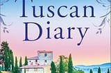 THE TUSCAN DIARY BY ANITA CHAPMAN — BOOK REVIEW — Karen’s World