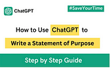 How to use ChatGPT to write an Statement of Purpose
