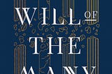 Book Summary — Will of Many