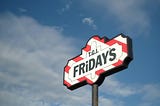 T.G.I. Friday Sign