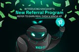 Make Referrals Great Again: Introducing MaigaXBT’s New Referral Program 🧢🧢