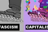 Capitalism and its Fascist Roots