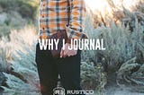 Why I Realized I Needed to Journal