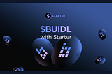 BUIDL on Base: Introducing Starter’s Highly Anticipated IDO