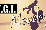 T.G.I. Monday