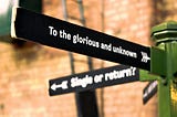 “To the glorious and unknown” sign.