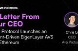 Ava Protocol lança um EigenLayer AVS orientado a eventos na Ethereum