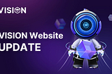 Vision’s official website is upgraded, all for a better Metaverse!