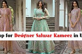 Shop for Designer Salwar Kameez in USA