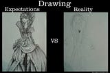 Art: Expectations vs. Reality