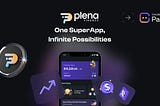 Plena Finance’s All-in-One Crypto Super App Is What DeFi Needs Right Now. Here’s Why…