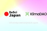 DeSciJapanが、KlimaDAOと1月19日に海外市場におけるDeSciとDAOのユースケースに関するイベントを共催｜KlimaDAOのGiorgio Donà-Danioniが登壇