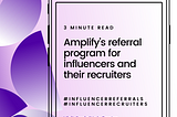 Amplify’s referral program for influencers and their recruiters