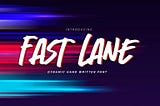 Fast Lane Font
