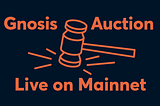 Announcing Gnosis Auction Launch