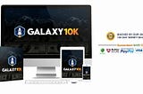 Galaxy 10K Review — The Ultimate Instagram Money System