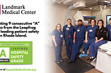 Landmark Medical Center Earns its 9th Consecutive ‘A’ Grade from The Leapfrog Group