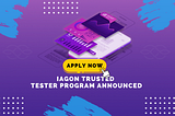 Iagon信用力のある企業限定テスタープログラム発表