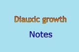 Diauxic Growth Shift and Curve Notes