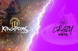 The Three Kingdoms Welcomes CrazyMeta to Roster of Partners