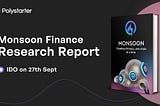Polystarter Research Report: Monsoon Finance