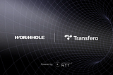 领先的新兴市场稳定币发行商 Transfero 选择 Wormhole 作为其唯一的互操作性解决方案
