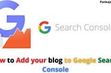 How to add a blog to Google search console